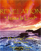 The Study of Revelation "Jesus is Lord"