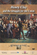 HENRY Clay and the Struggle for the Union The Compromise of 1850 to the Civil War