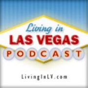 Las Vegas Podcast - Living in Las Vegas » Audio