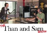 The Than & Sam Show Podcast