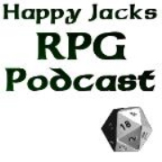 Happy Jacks RPG Podcast