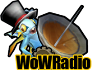 WoW Radio : Made of Win!