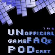 The Unofficial GameFAQs Podcast