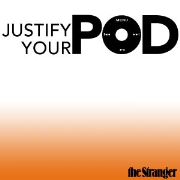 Justify Your Pod