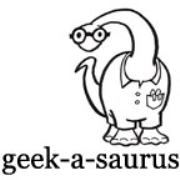 Geek-A-Saurus Podcast