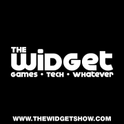 The Widget : Games, Tech, Whatever