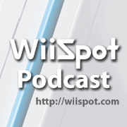 The WiiSpot Podcast » Podcasts