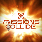 Missions Collide