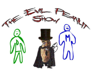 The Evil Peanut Show