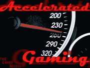 Accelerated Gaming