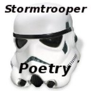 Stormtrooper Poetry