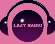 LazyRadio's Podcast