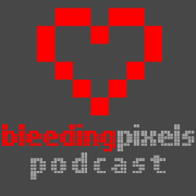 Bleeding Pixels Podcast