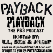 PAYBACK PLAYBACK - The PS3 Podcast