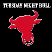 Tuesday Night Bull