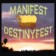 Manifest Destinyfest