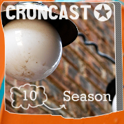 Croncast Season 10 | Life is Show Prep