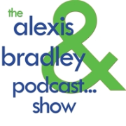 The Alexis and Bradley Podcast... Show