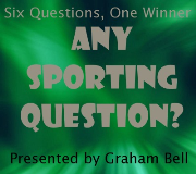 Any Sporting Question?