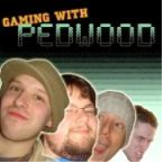 Gaming with Pedwood