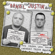 The Daniel and Justin Show