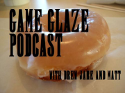 GameGlaze Podcast