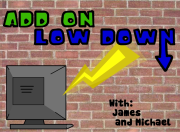 Addon Lowdown