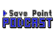 The Save Point Podcast