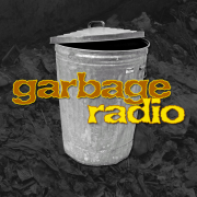 Garbage Radio