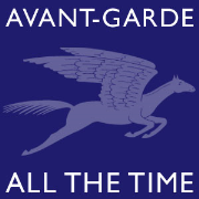 Avant-Garde All the Time