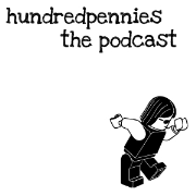HundredPennies » Podcast