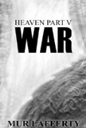 Heaven - Season Five: War - A free audiobook by Mur Lafferty