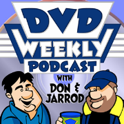 DVD Weekly Podcast