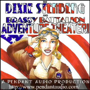 Pendant Productions - The Dixie Stenberg and Brassy Battalion Adventure Theater