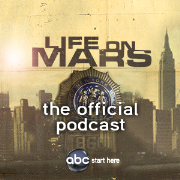 The Official Life On Mars Podcast
