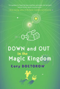 Down and Out in the Magic Kingdom - A free audiobook by Cory Doctorow