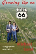 Growing Up on Route 66 - A free audiobook by Michael Lund