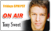 On Air With Tony Sweet on LA Talk Radio