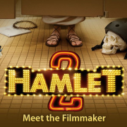 Meet the Filmmaker: Hamlet 2