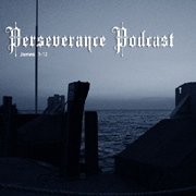 The Perseverance Podcast