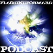 FlashingForward Podcast