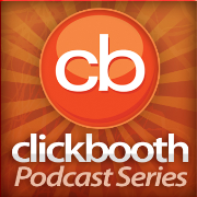 Clickbooth's Affiliate Marketing Podcast Series