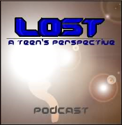 LOST: A Teen's Perspective (Podcast and Blog)