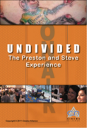 Undivided: The Preston and Steve Experience