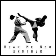 Hear Me Now Brother