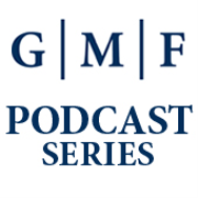 German Marshall Fund Podcast Series
