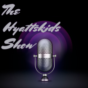 The Hyattskids Show (mp3)