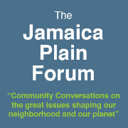 Jamaica Plain Forum
