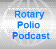 The Rotary Polio Podcast