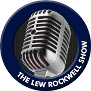 The Lew Rockwell Show